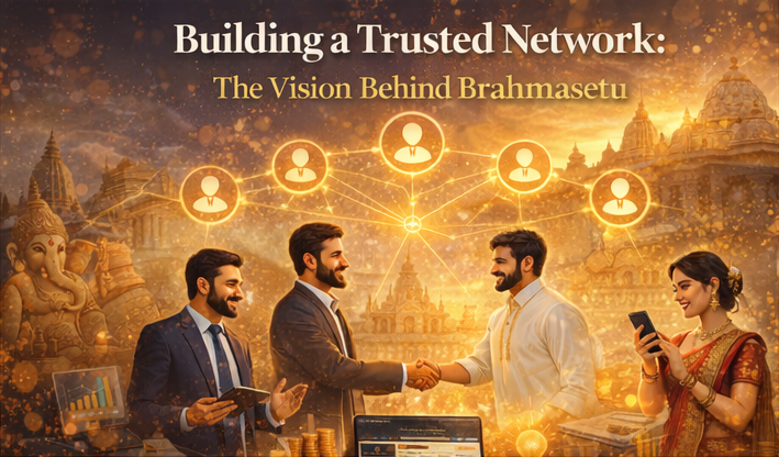 Building a Trusted Network: The Vision Behind Brahmasetu